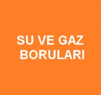 Su ve Gaz Boruları